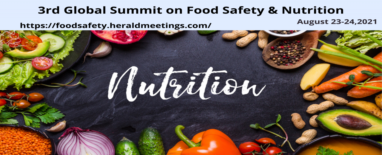 3rd Global Summit on Food Safety and Nutritional Research